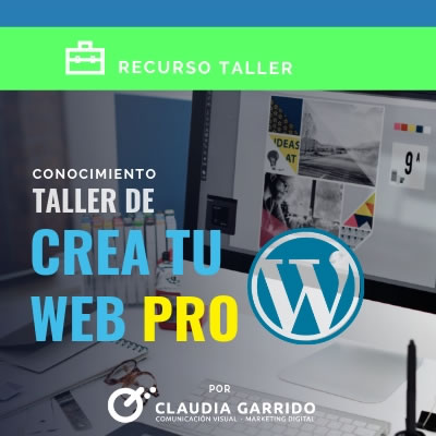 Claudia Garrido Recursos Creando tu Sitio Web PRO